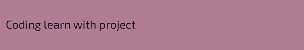 Coding learn with project